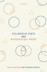 Syllogistic Logic and Mathematical Proof