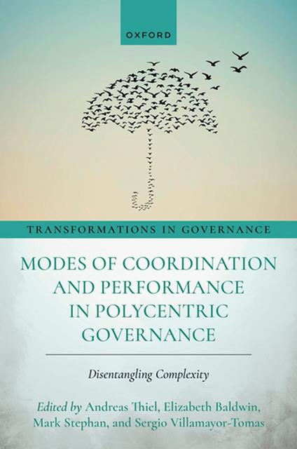 Modes of Coordination and Performance in Polycentric Governance