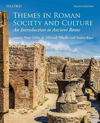 Themes in Roman Society and Culture: An Introduction to Ancient Rome - cover