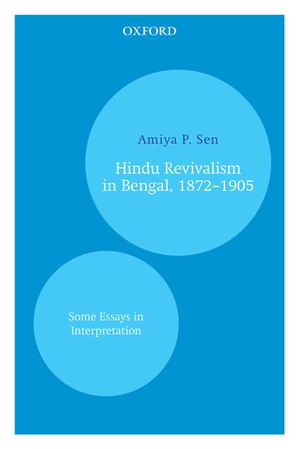 Hindu Revivalism in Bengal, 1872–1905 - Amiya P. Sen - ebook