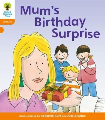 Oxford Reading Tree: Level 6: Floppy's Phonics: Mum's Birthday Surprise - Roderick Hunt - cover