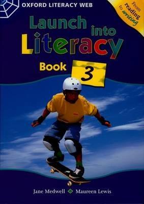 Launch Into Literacy: Level 3: Students' Book 3 - Jane Medwell,Maureen Lewis - cover
