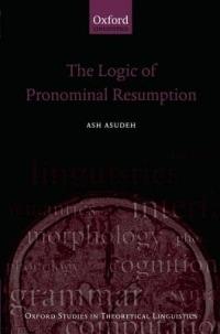 The Logic of Pronominal Resumption - Ash Asudeh - cover