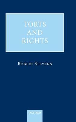 Torts and Rights - Robert Stevens - cover