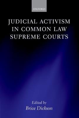 Judicial Activism in Common Law Supreme Courts - cover
