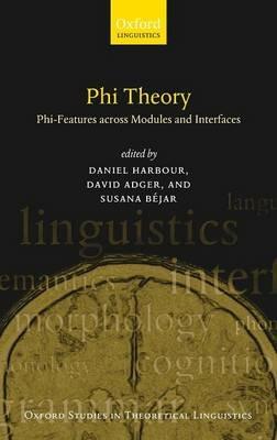 Phi Theory: Phi-Features Across Modules and Interfaces - cover