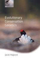 Evolutionary Conservation Genetics - Jacob Höglund - cover