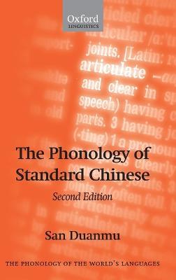 The Phonology of Standard Chinese - San Duanmu - cover