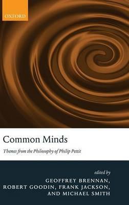 Common Minds: Themes from the Philosophy of Philip Pettit - cover