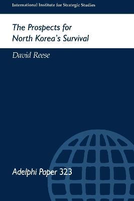 The Prospects for North Korea Survival - David Reese - cover