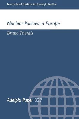 Nuclear Policies in Europe - Bruno Tertrais - cover