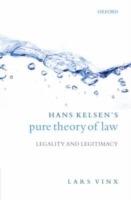 Hans Kelsen's Pure Theory of Law: Legality and Legitimacy - Lars Vinx - cover
