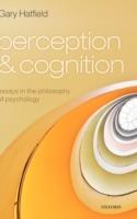 Perception and Cognition: Essays in the Philosophy of Psychology - Gary Hatfield - cover