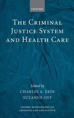 The Criminal Justice System and Health Care - cover