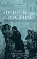 Augustine and the Disciplines: From Cassiciacum to Confessions - cover