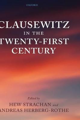 Clausewitz in the Twenty-First Century - cover