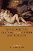 The Monetary Systems of the Greeks and Romans - cover