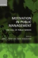 Motivation in Public Management: The Call of Public Service - cover