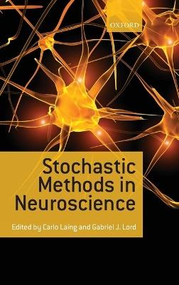 Stochastic Methods in Neuroscience - cover