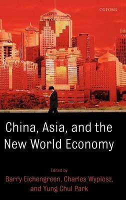 China, Asia, and the New World Economy - cover