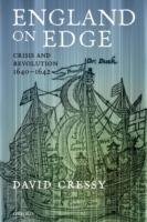England on Edge: Crisis and Revolution 1640-1642 - David Cressy - cover