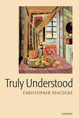 Truly Understood - Christopher Peacocke - cover