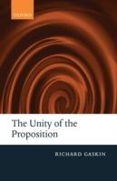 The Unity of the Proposition - Richard Gaskin - cover