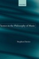 Themes in the Philosophy of Music - Stephen Davies - cover