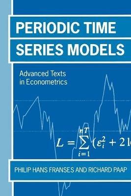Periodic Time Series Models - Philip Hans Franses,Richard Paap - cover