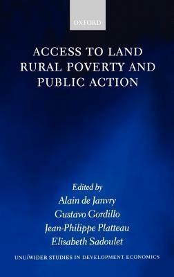 Access to Land, Rural Poverty, and Public Action - cover
