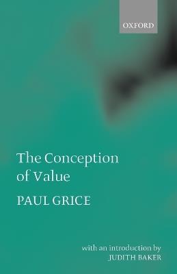 The Conception of Value - Paul Grice - cover