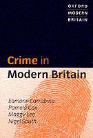 Crime in Modern Britain - Eamonn Carrabine,Pamela Cox,Maggy Lee - cover