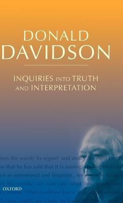 Inquiries into Truth and Interpretation: Philosophical Essays Volume 2 - Donald Davidson - cover