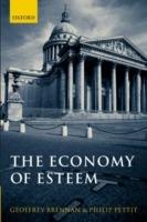 The Economy of Esteem: An Essay on Civil and Political Society - Geoffrey Brennan,Philip Pettit - cover