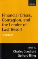 Financial Crises, Contagion, and the Lender of Last Resort: A Reader - cover