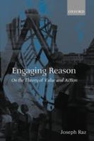 Engaging Reason: On the Theory of Value and Action - Joseph Raz - cover