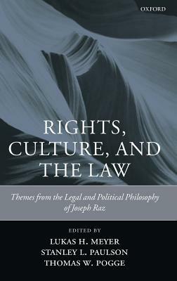 Rights, Culture and the Law: Themes from the Legal and Political Philosophy of Joseph Raz - cover