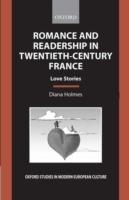 Romance and Readership in Twentieth-Century France: Love Stories - Diana Holmes - cover