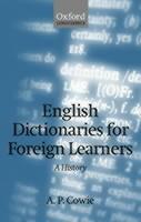 English Dictionaries for Foreign Learners: A History - A. P. Cowie - cover