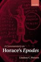 A Commentary on Horace's Epodes - Lindsay C. Watson - cover