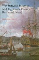 War, State, and Society in Mid-Eighteenth-Century Britain and Ireland - Stephen Conway - cover