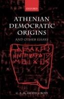 Athenian Democratic Origins: and Other Essays - Geoffrey de Ste. Croix - cover