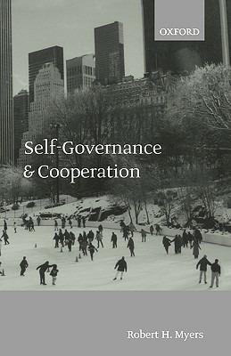 Self-Governance and Cooperation - Robert H. Myers - cover