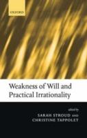 Weakness of Will and Practical Irrationality - cover