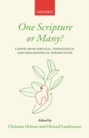 One Scripture or Many?: Canon from Biblical, Theological, and Philosophical Perspectives - cover