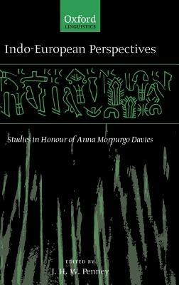 Indo-European Perspectives: Studies In Honour of Anna Morpurgo Davies - cover