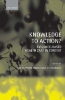 Knowledge to Action?: Evidence-Based Health Care in Context - Sue Dopson,Louise Fitzgerald - cover