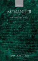 Menander: A Rhetor in Context