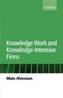 Knowledge Work and Knowledge-Intensive Firms - Mats Alvesson - cover