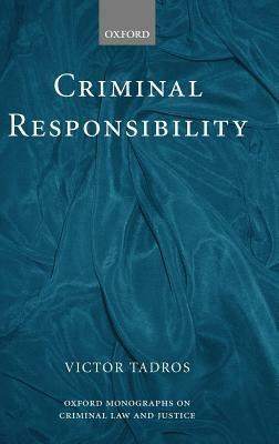 Criminal Responsibility - Victor Tadros - cover
